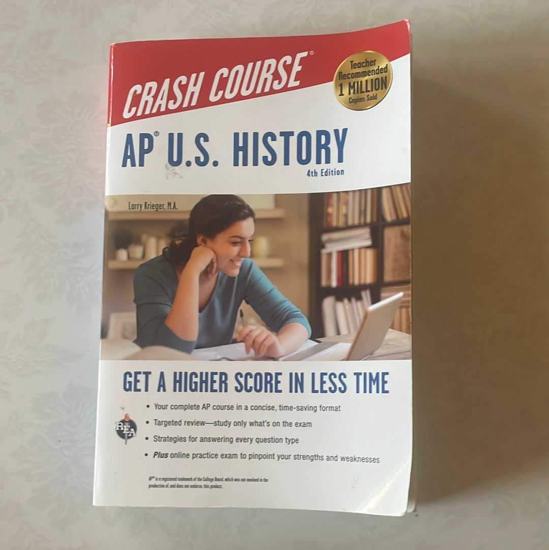 AP® U.S. History Crash Course, 4th Ed., Book + Online Get a Higher Sc