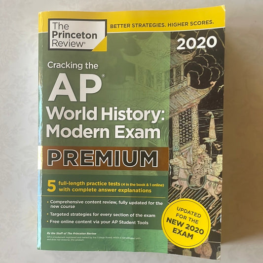 Cracking the AP World History: Modern Exam 2020, Premium Edition: 5 Practice Tests + Complete Content Review + Proven Prep for the NEW 2020 Exam (College Test Preparation)