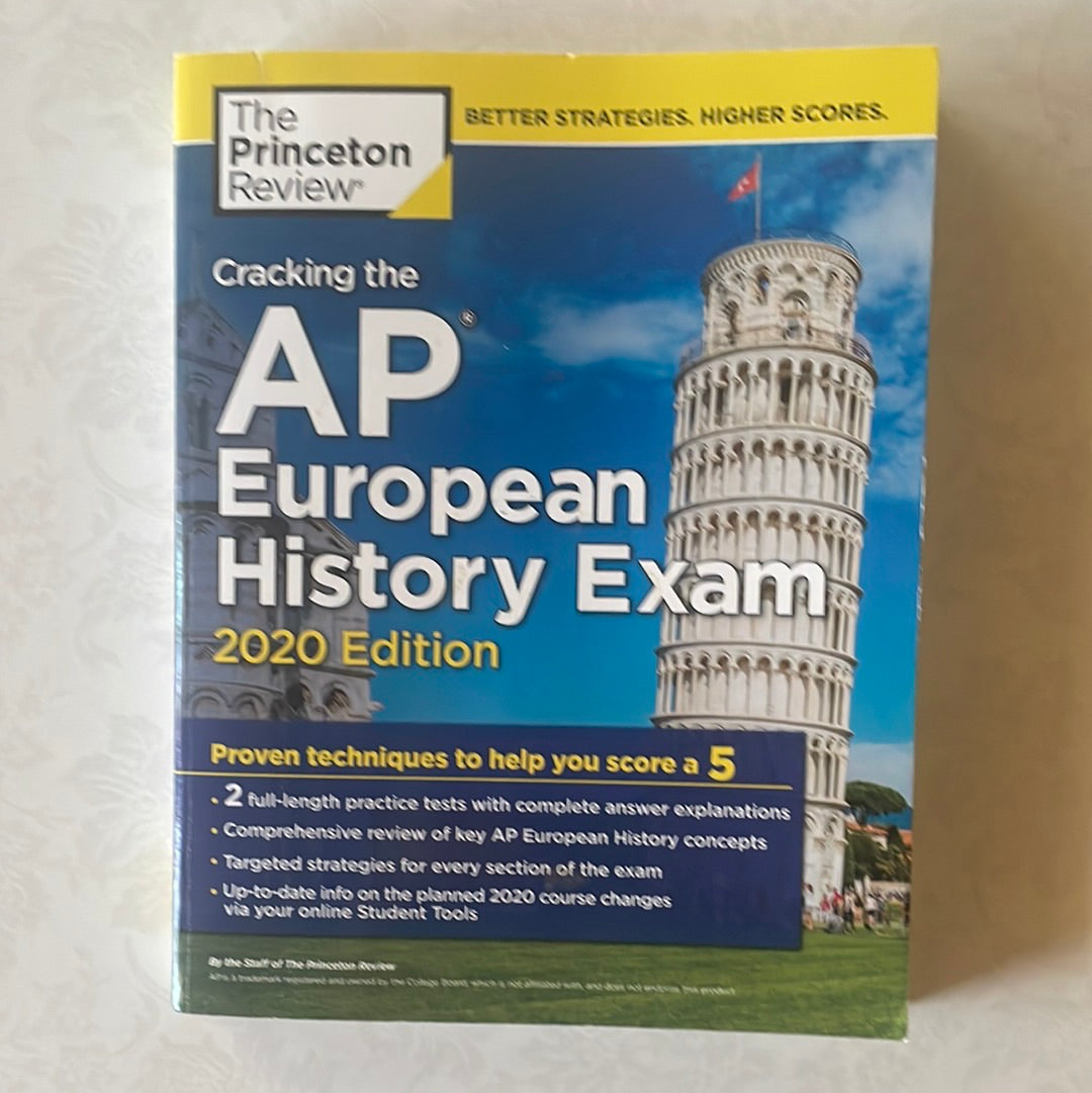 Cracking the AP European History Exam, 2020 Edition: Practice Tests & Proven Techniques to Help You Score a 5 (College Test Preparation)