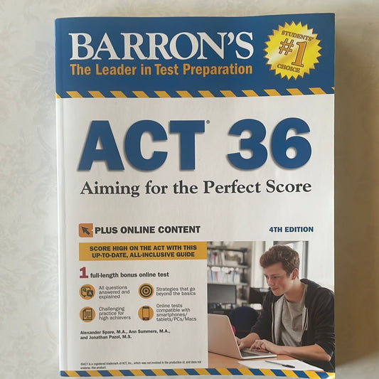 ACT 36 with Online Test: Aiming for the Perfect Score (Barron's Test Prep) - Fourth Edition