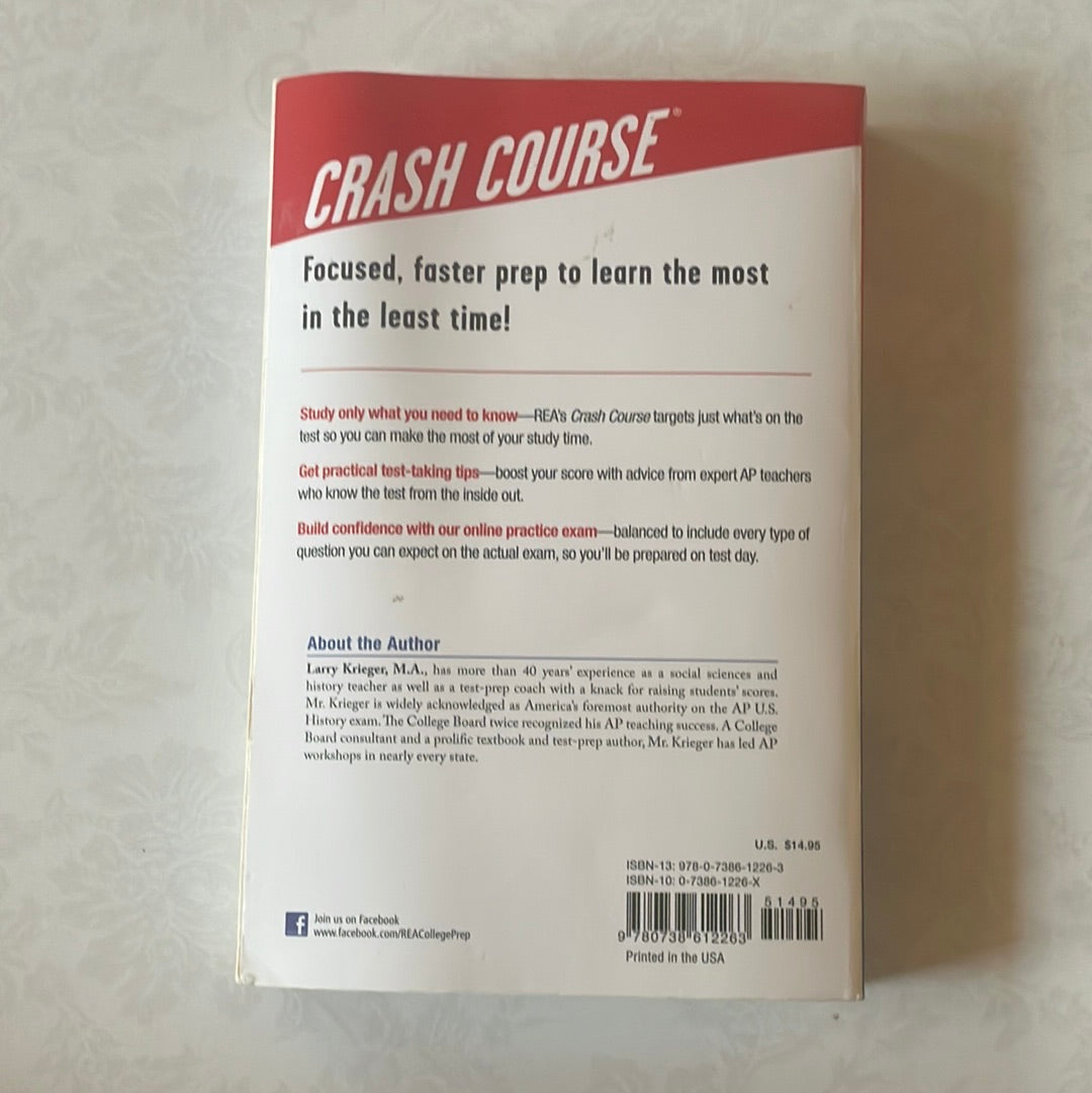 AP® U.S. History Crash Course, 4th Ed., Book + Online: Get a Higher Score in Less Time (Advanced Placement (AP) Crash Course)